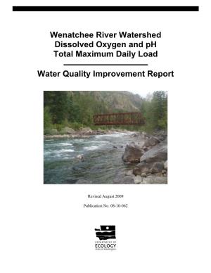 Wenatchee River Watershed Dissolved Oxygen and Ph Total Maximum Daily Load