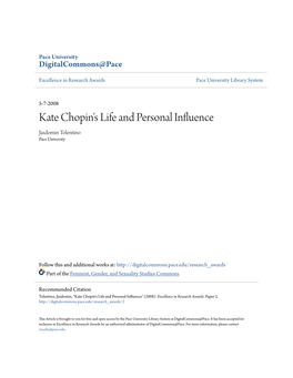 Kate Chopin's Life and Personal Influence Jasdomin Tolentino Pace University