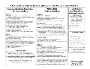 Standard Uniform Guidelines OUR LADY of the PRAIRIE CATHOLIC