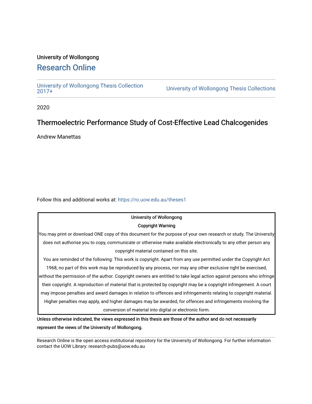 Thermoelectric Performance Study of Cost-Effective Lead Chalcogenides