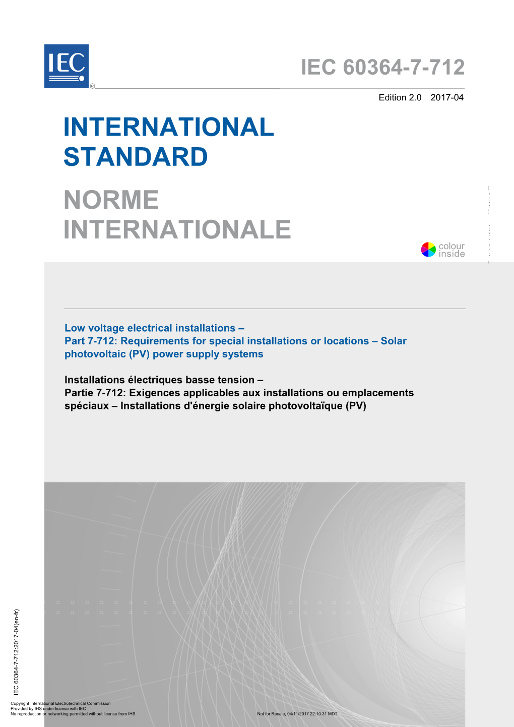 IEC 60364-7-712 ® Edition 2.0 2017-04 INTERNATIONAL STANDARD NORME