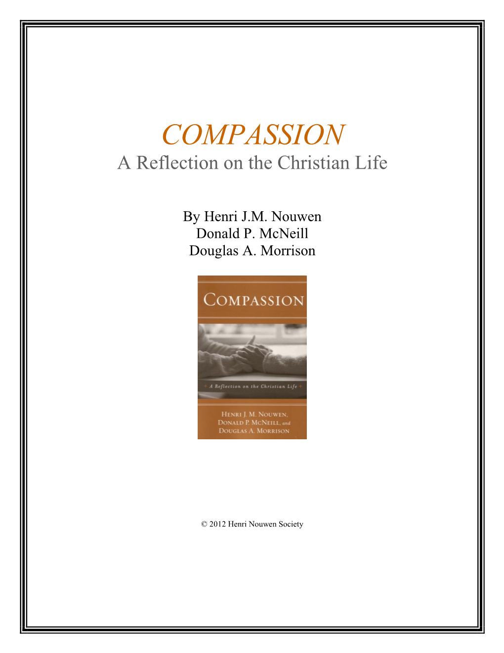 COMPASSION a Reflection on the Christian Life