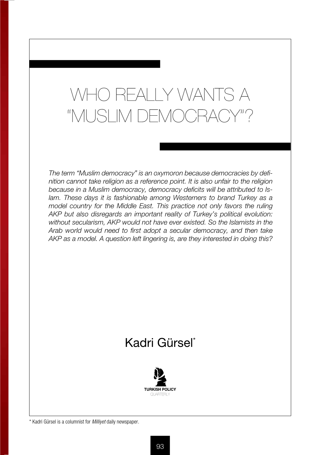 Who Really Wants a “Muslim Democracy”?