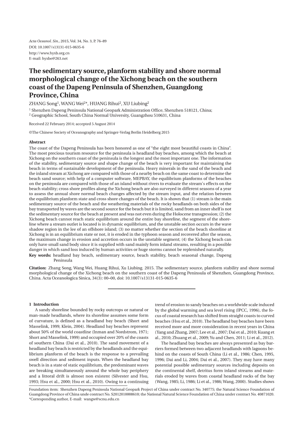 The Sedimentary Source, Planform Stability and Shore Normal