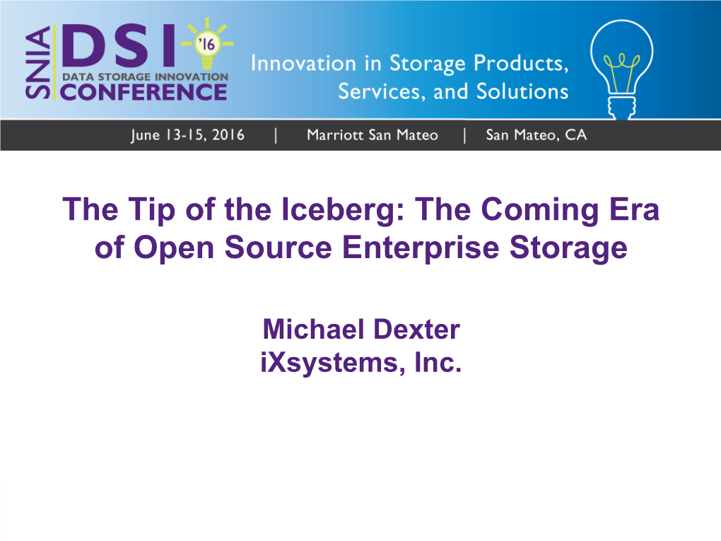 The Tip of the Iceberg: the Coming Era of Open Source Enterprise Storage