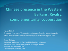 Chinese Presence in the Western Balkans