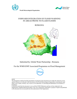 FORWARD INTEGRATION of FLOOD WARNING in AREAS PRONE to FLASH FLOODS ROMANIA Submitted By: Global Water Partnership—Romania