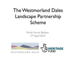 The Westmorland Dales Landscape Partnership Scheme