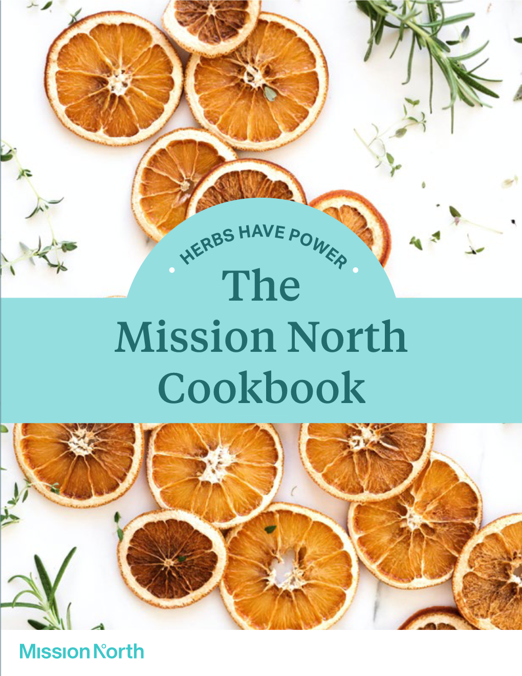 The Mission North Cookbook