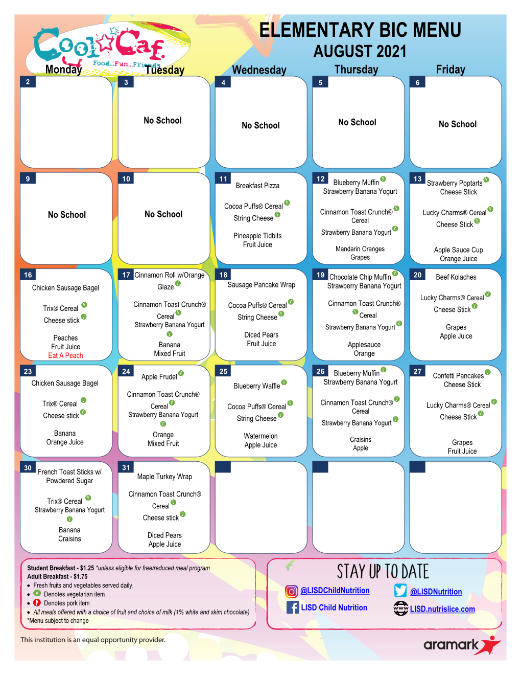 ELEMENTARY BIC MENU AUGUST 2021 Monday Tuesday Wednesday Thursday Friday 2 3 4 5 6