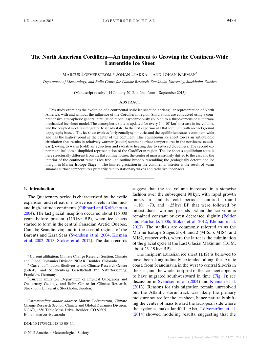 The North American Cordillera—An Impediment to Growing the Continent-Wide Laurentide Ice Sheet