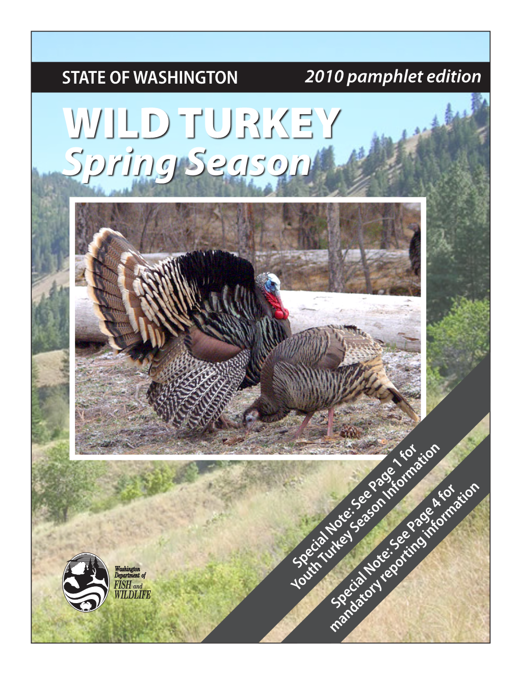 WILD TURKEY Spring Season