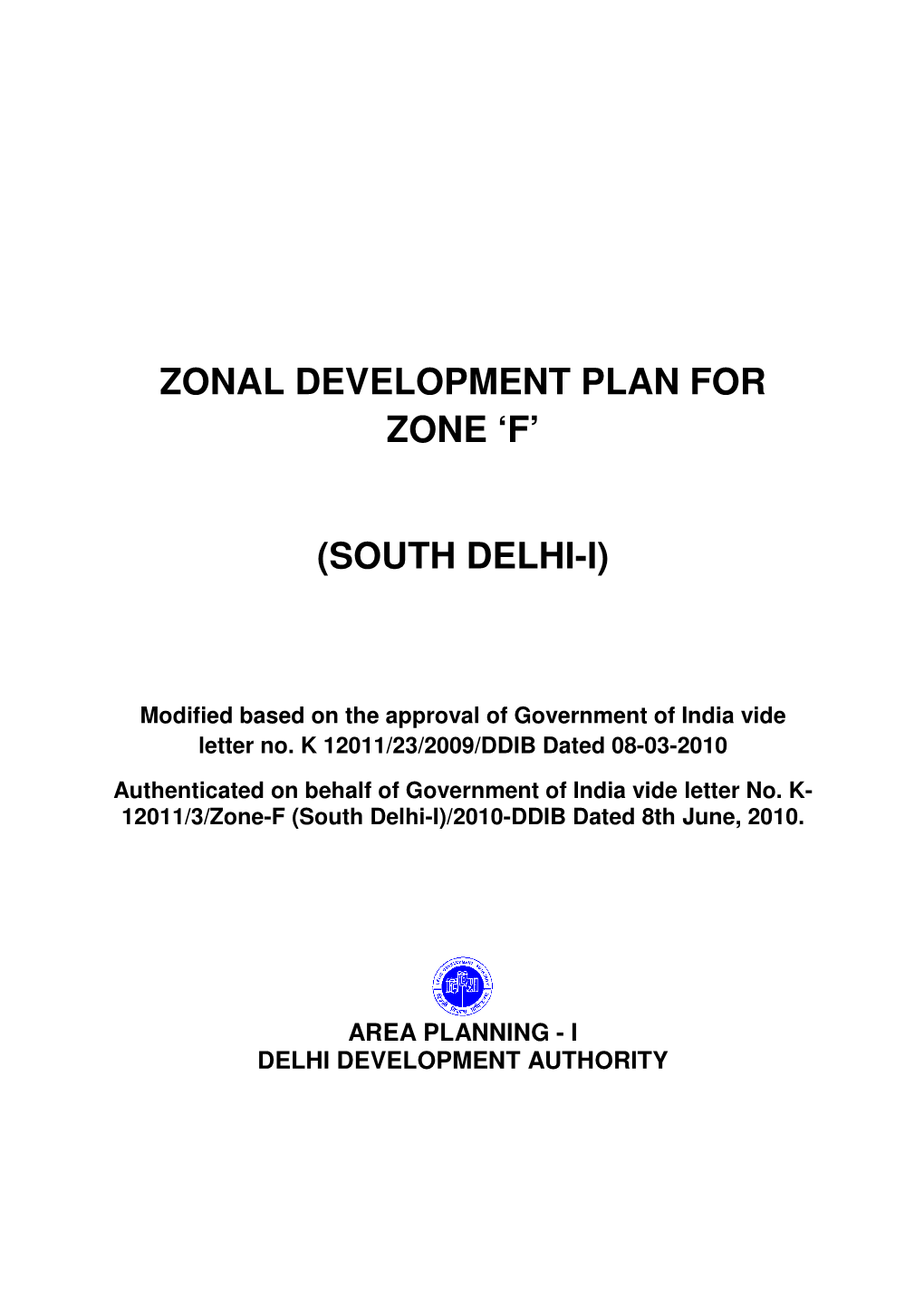 Zonal Development Plan for Zone 'F' (South Delhi-I)