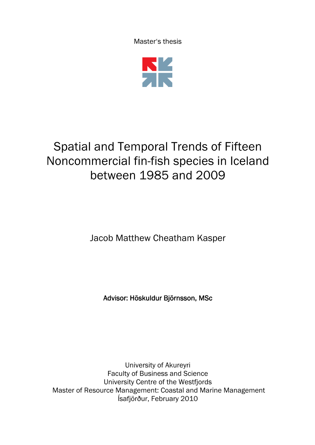 Spatial and Temporal Trends of Fifteen Noncommercial Fin-Fish Species in Iceland Between 1985 and 2009