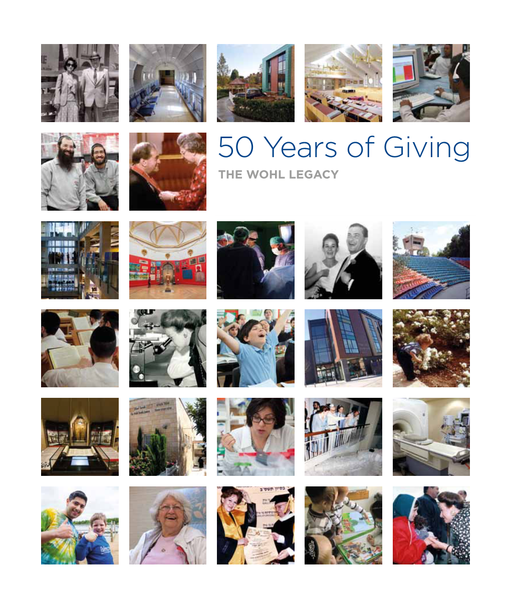 50 Years of Giving the Wohl Legacy