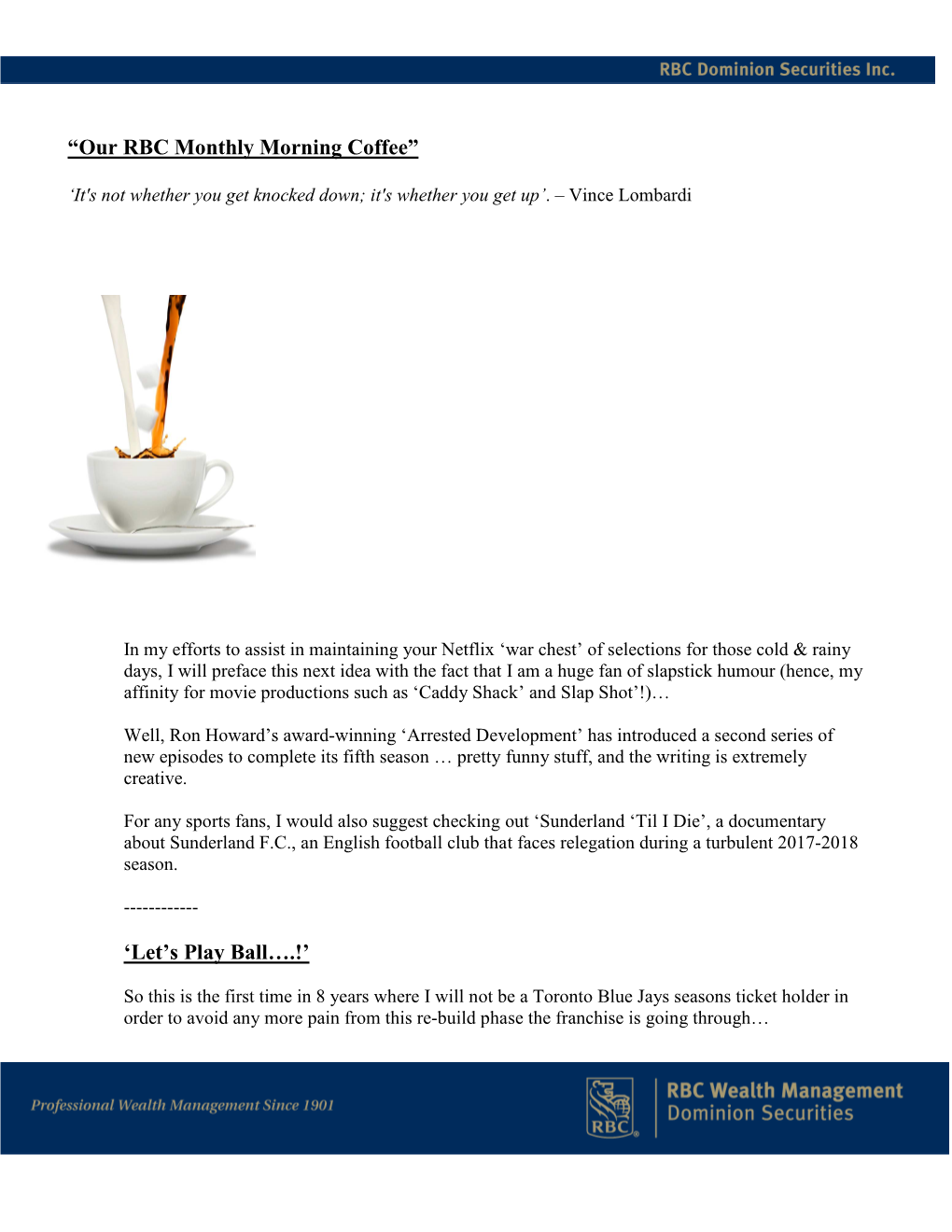 Our RBC Monthly Morning Coffee”