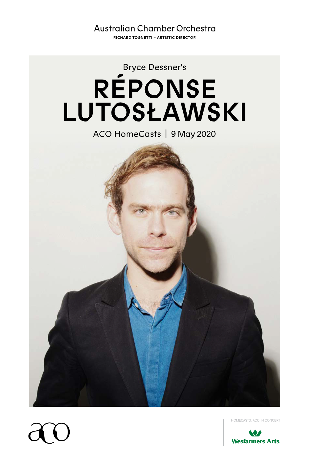 RÉPONSE LUTOSŁAWSKI ACO Homecasts | 9 May 2020