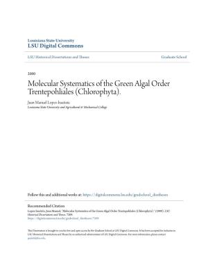 Molecular Systematics of the Green Algal Order Trentepohliales (Chlorophyta)