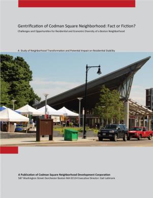 Gentrification of Codman Square Neighborhood: Fact Or Fiction?