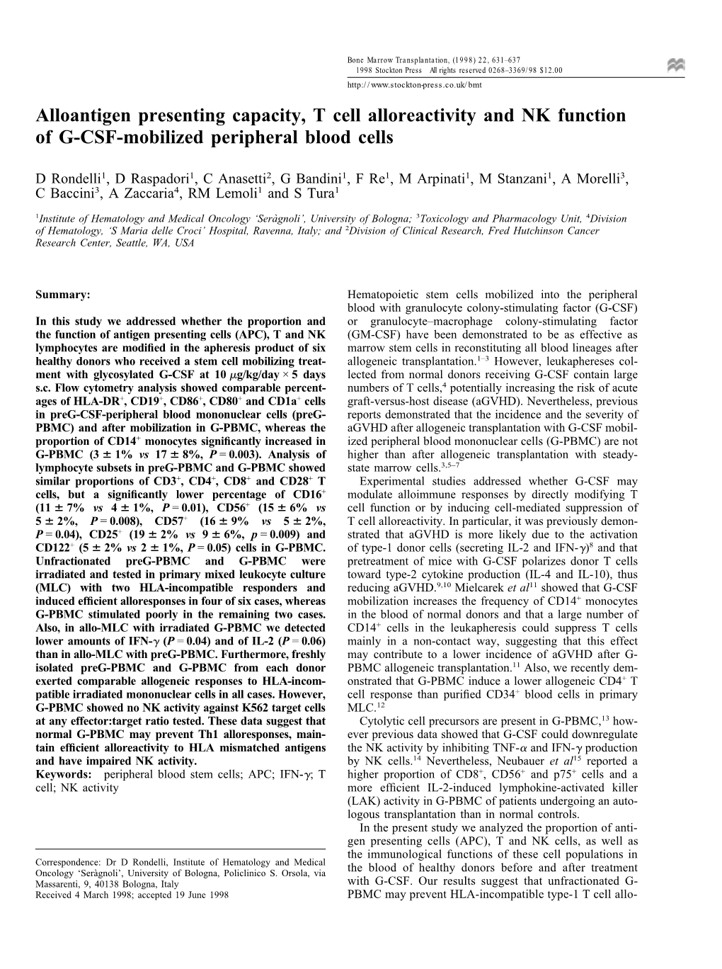 Alloantigen Presenting Capacity, T Cell Alloreactivity and NK Function of G-CSF-Mobilized Peripheral Blood Cells