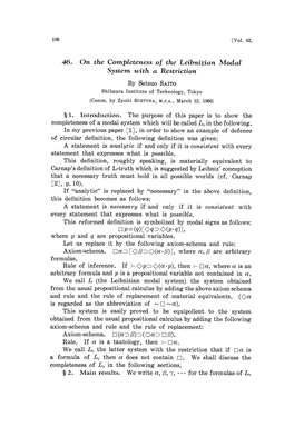 46. on the Completeness O F the Leibnizian Modal System with a Restriction by Setsuo SAITO Shibaura Institute of Technology,Tokyo (Comm