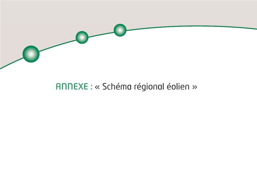 Flnnexe : « Schéma Régional Éolien » Introduction