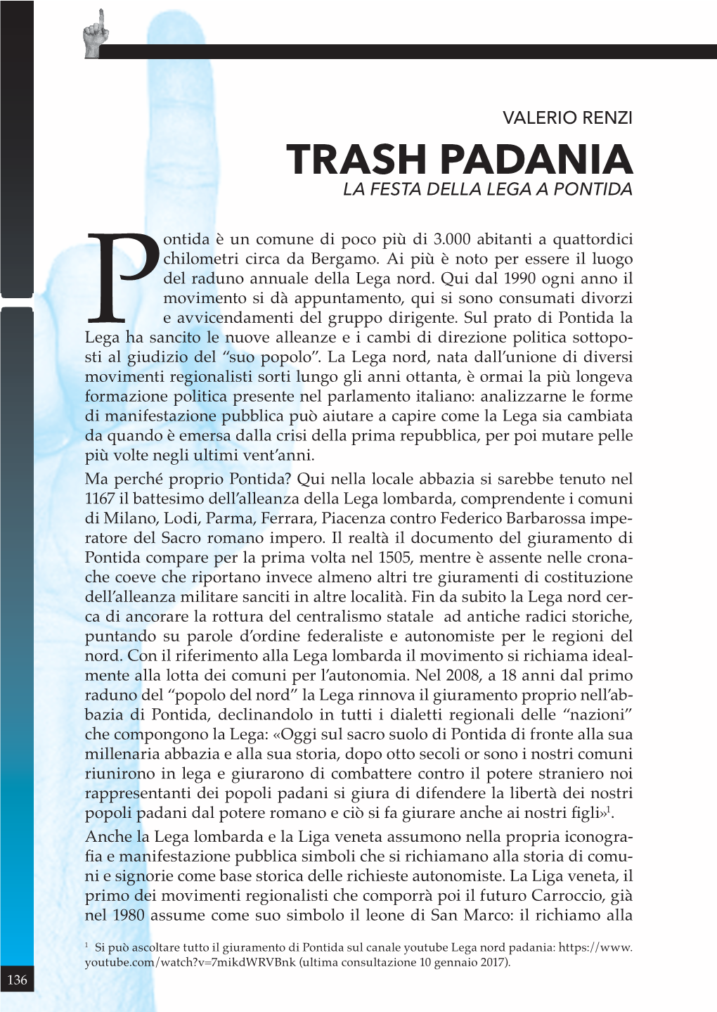 Trash Padania. La Festa Della Lega a Pontida