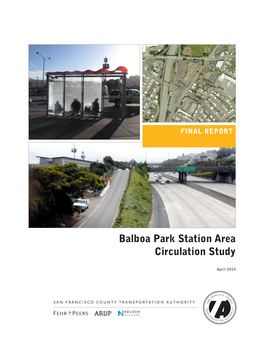Balboa Park Station Circulation Study Final Report, April 2014