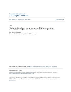 Robert Bridges: an Annotated Bibliography. Lee Templin Hamilton Louisiana State University and Agricultural & Mechanical College