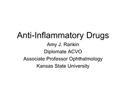 Anti-Inflammatory Drugs Amy J