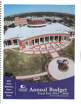 2015-2016 Fiscal Year Budget for the Collin County Community College District (The “District”) Totals $232,299,126 for All Funds