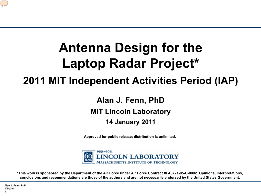 Antenna Design for the Laptop Radar Project* 2011 MIT Independent Activities Period (IAP)