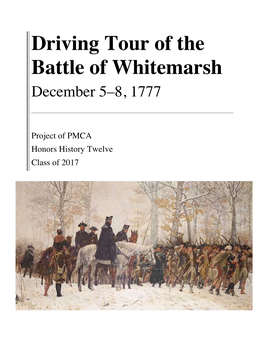 Driving Tour of the Battle of Whitemarsh December 5–8, 1777