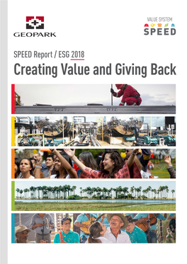 SPEED Report / ESG 2018 Creating Value and Giving Back GEOPARK