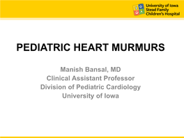 Pediatric Heart Murmurs