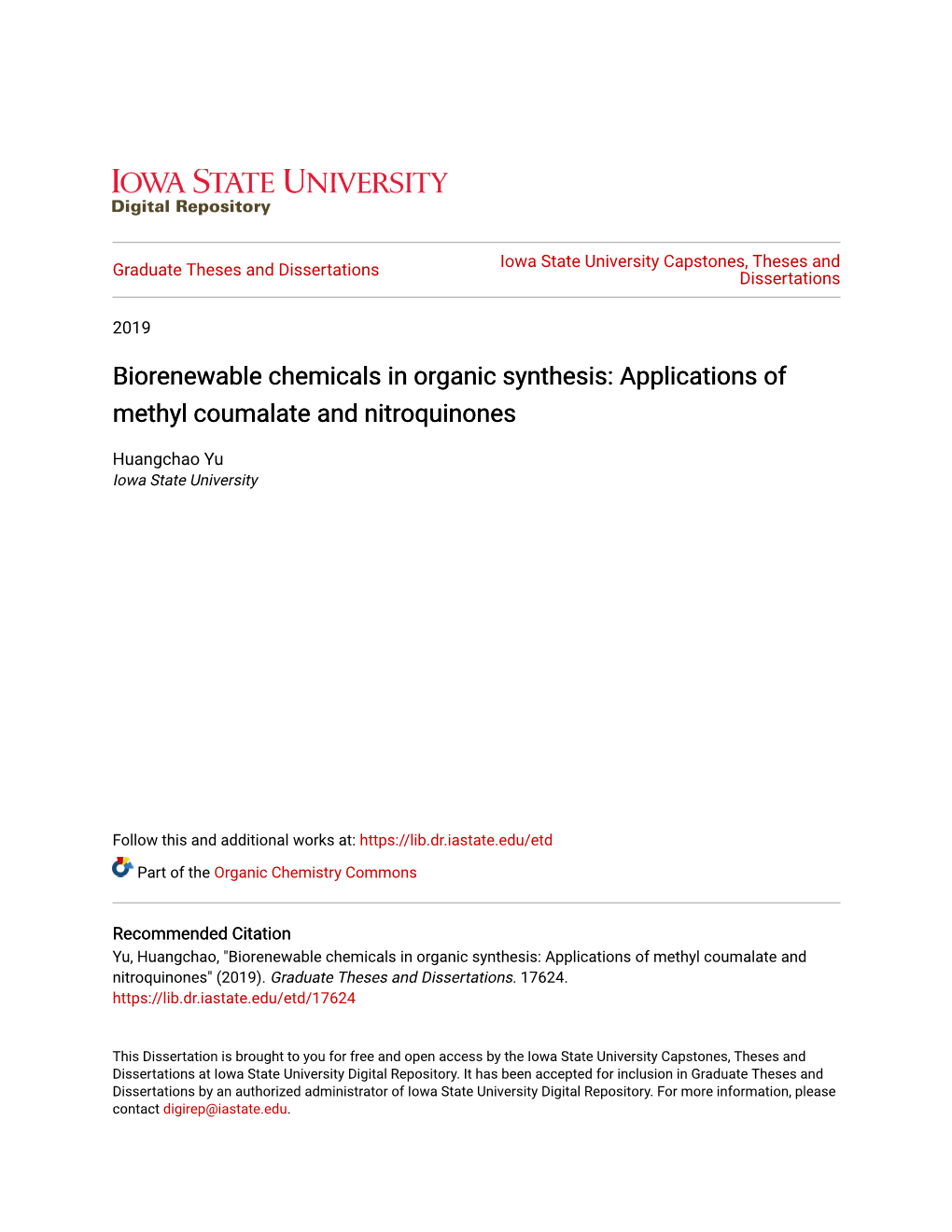 Biorenewable Chemicals in Organic Synthesis: Applications of Methyl Coumalate and Nitroquinones