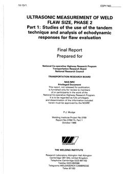 Studies of the Use of the Tandem Technique and Analysis of Echodynamic Responses for Flaw Evaluation