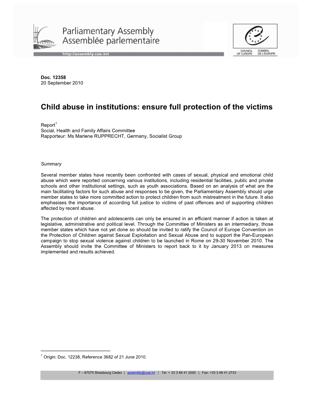 Child Abuse in Institutions: Ensure Full Protection of the Victims