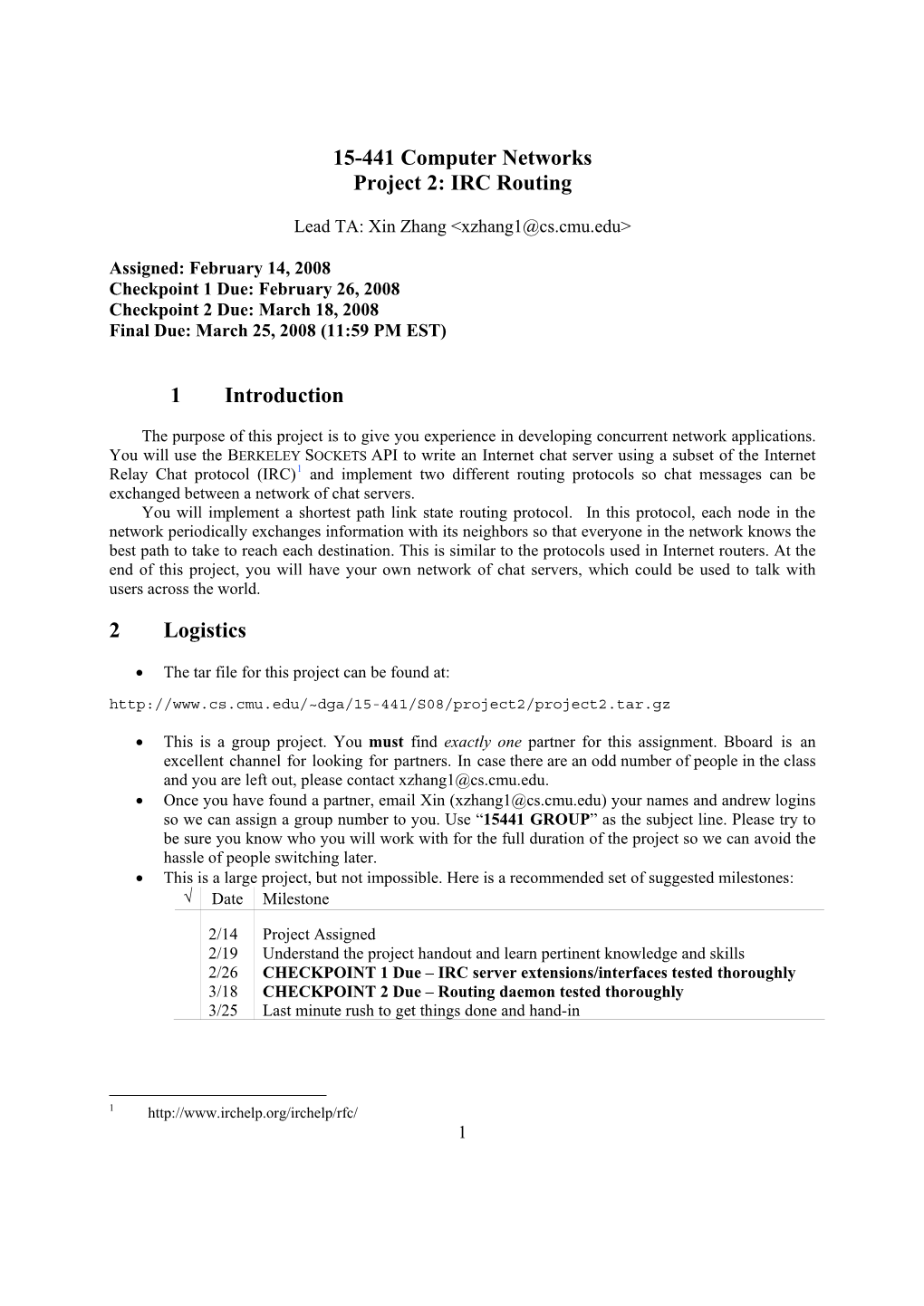 15-441 Computer Networks Project 2: IRC Routing 1 Introduction 2 Logistics