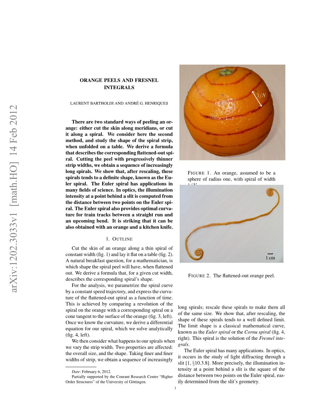 Orange Peels and Fresnel Integrals 1/N Laurent Bartholdi and Andre´ G
