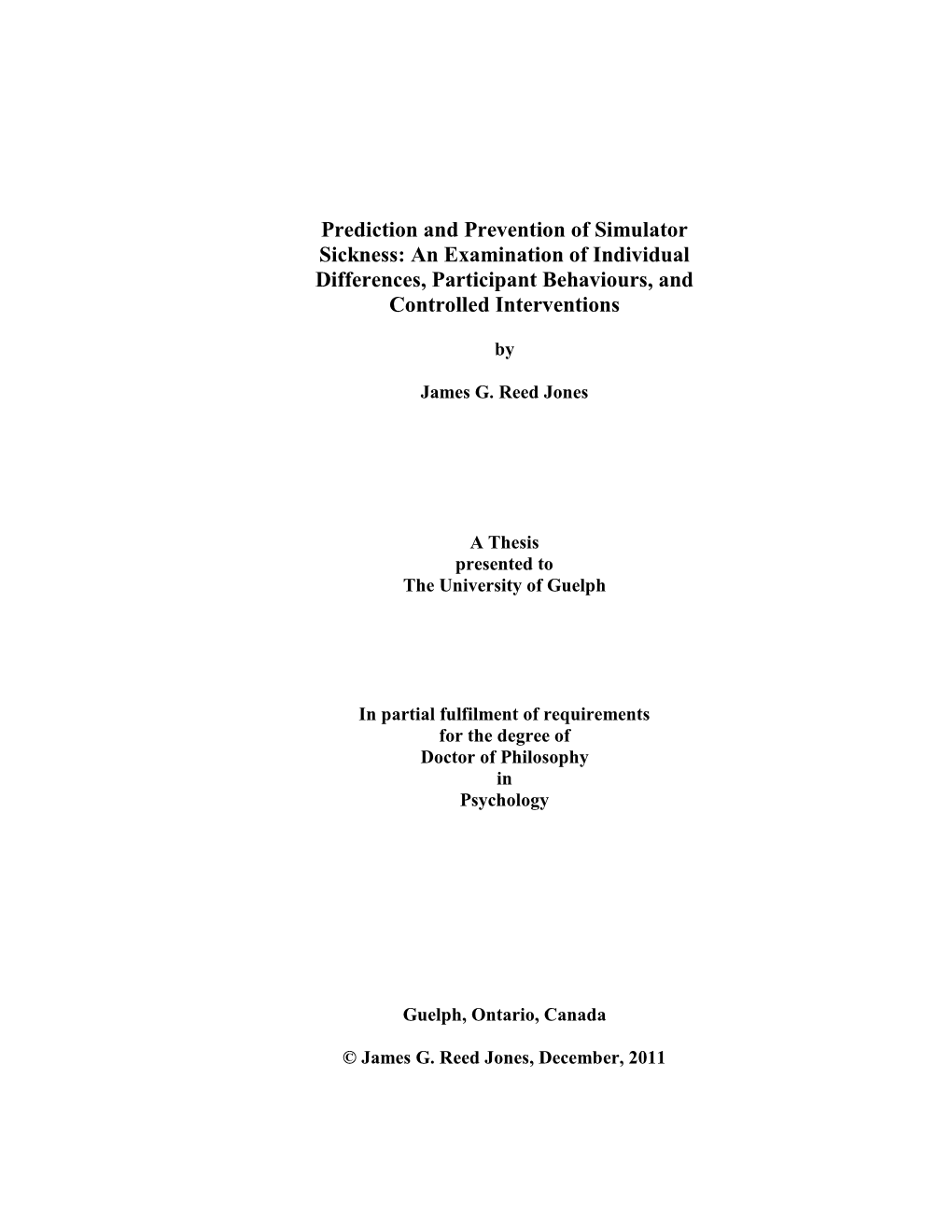 Prediction and Prevention of Simulator Sickness: an Examination of Individual Differences, Participant Behaviours, and Controlled Interventions