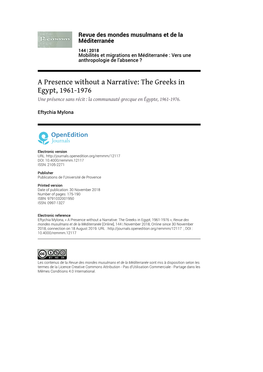 The Greeks in Egypt, 1961-1976 Une Présence Sans Récit : La Communauté Grecque En Égypte, 1961-1976