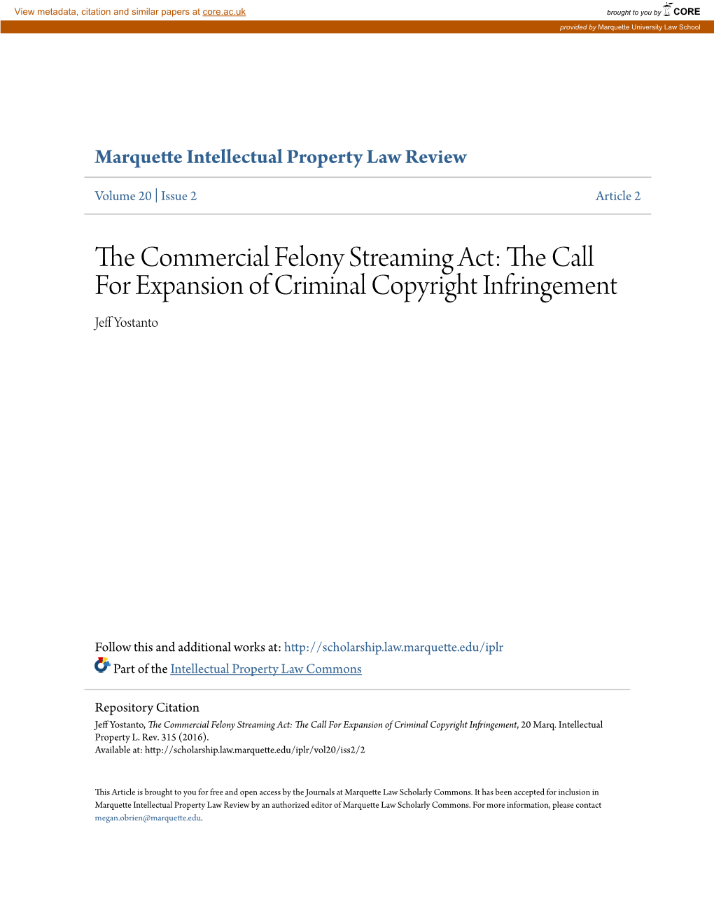 The Commercial Felony Streaming Act: the Call for Expansion of Criminal Copyright Infringement, 20 Marq