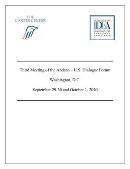 Third Meeting of the Andean – U.S. Dialogue Forum Washington, D.C