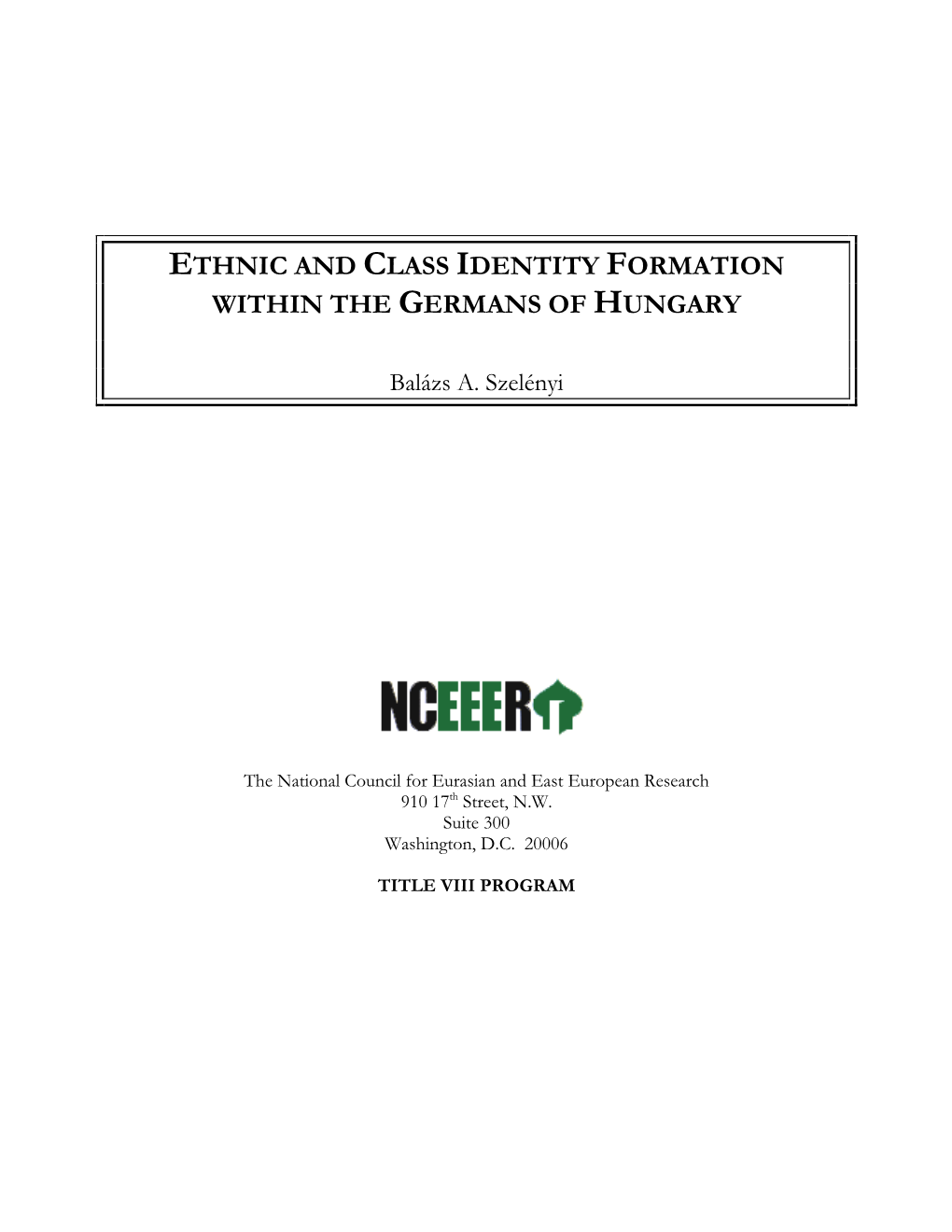 Ethnic and Class Identity Formation Within the Germans of Hungary