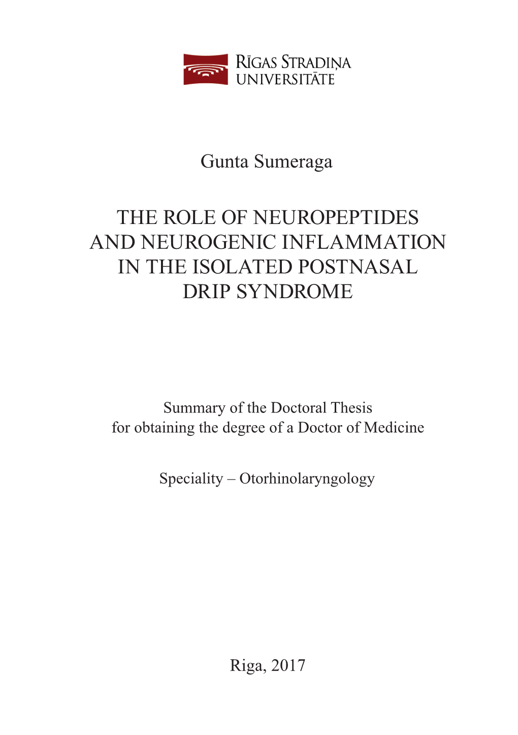 The Role of Neuropeptides and Neurogenic Inflammation in the Isolated Postnasal Drip Syndrome