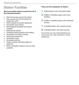 Station Facilities There Are Five Categories of Station: Most Accessible Stations Would Have All of 1