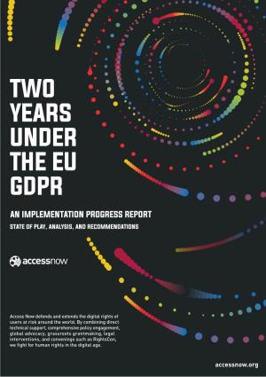 Two Years Under the Eu Gdpr