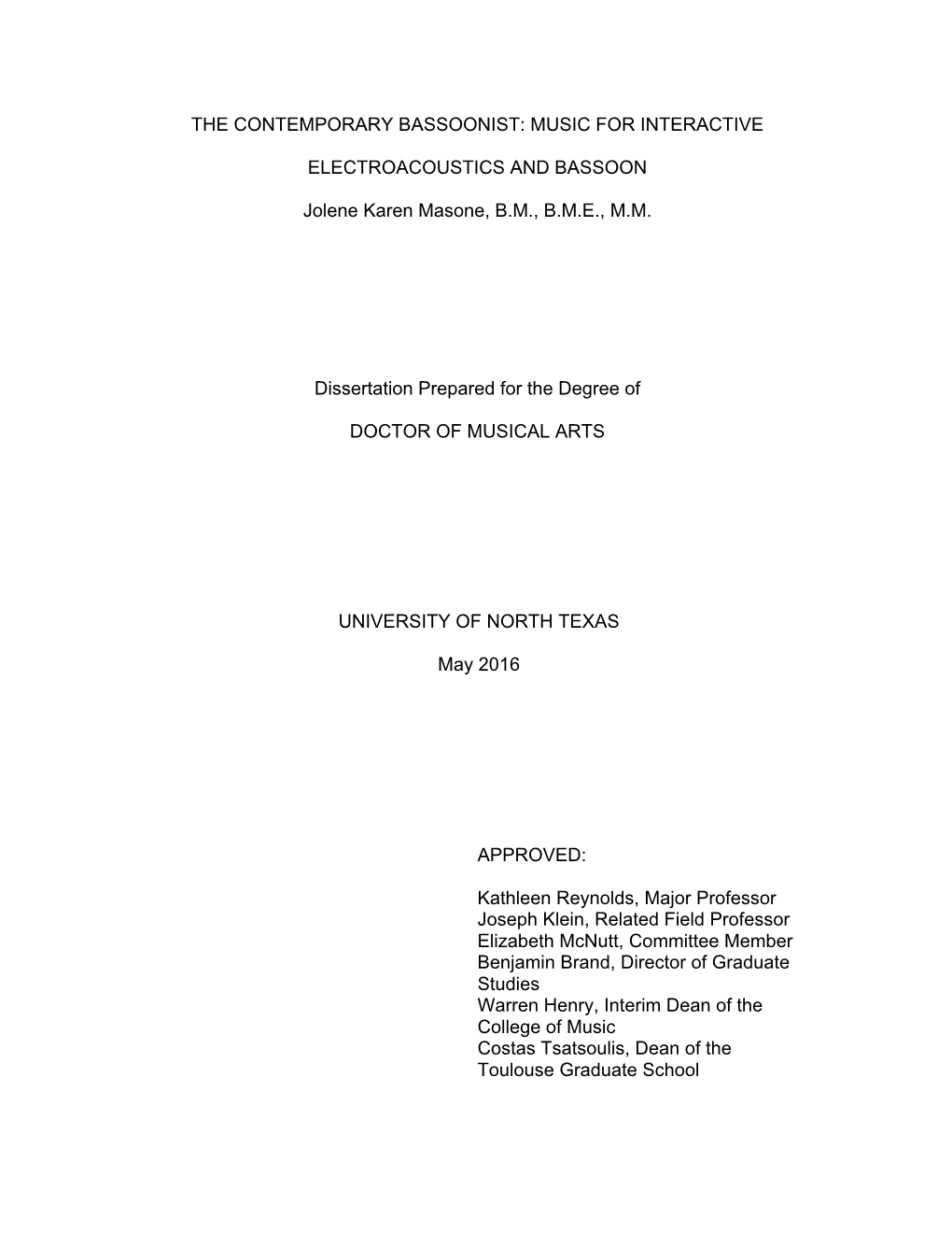 The Contemporary Bassoonist: Music for Interactive Electroacoustics and Bassoon