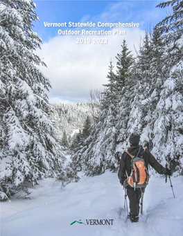 Vermont Statewide Comprehensive Outdoor Recreation Plan 2019-2023 Table of Contents